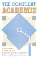 The Compleat Academic: A Practical Guide for the Beginning Social Scientist