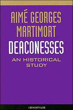 Deaconesses: An Historical Study