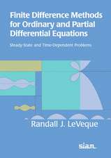 Finite Difference Methods for Ordinary and Partial Differential Equations: Steady-State and Time-dependent Problems