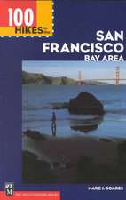 100 Hikes in the San Francisco Bay Area