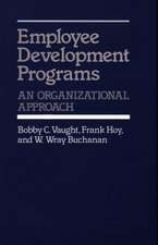 Employee Development Programs: An Organizational Approach