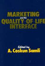 Marketing and the Quality-Of-Life Interface