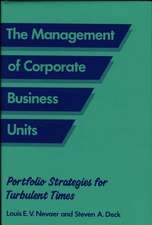 The Management of Corporate Business Units: Portfolio Strategies for Turbulent Times