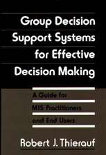 Group Decision Support Systems for Effective Decision Making