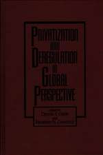 Privatization and Deregulation in Global Perspective