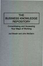 The Business Knowledge Repository: Consolidating and Accessing Your Ways of Working