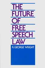 The Future of Free Speech Law