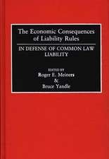 The Economic Consequences of Liability Rules: In Defense of Common Law Liability