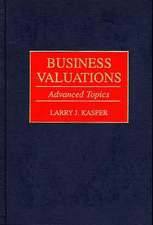 Business Valuations: Advanced Topics