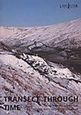 Transect Through Time: The Archaeological Landscape of the Shell North Western Ethylene Pipeline