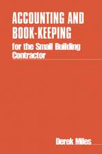 Accounting and Bookkeeping for the Small Building Contractor