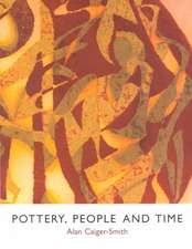 Pottery, People and Time: A Workshop in Action