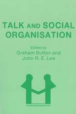 Talk and Social Organisation