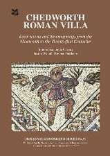 Chedworth Roman Villa: Excavations and Re-Imaginings from the Nineteenth to the Twenty-First Centuries