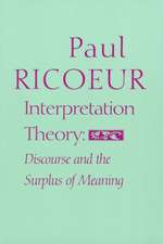 Interpretation Theory: Discourse and the Surplus of Meaning