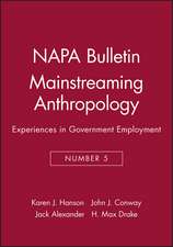 Mainstreaming Anthropology – Experiences in Government Employment