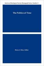 The Politics of Time