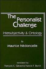 The Personalist Challenge: Intersubjectivity and Ontology