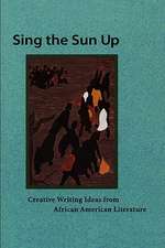 Sing the Sun Up