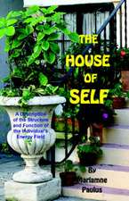 The House of Self