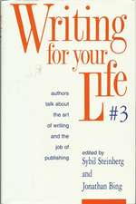 Writing for Your Life