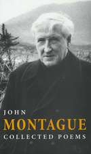 Collected Poems - John Montague