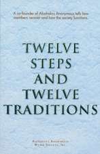 Twelve Steps and Twelve Traditions Trade Edition