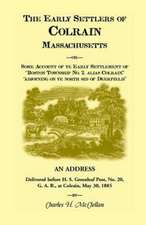 The Early Settlers of Colrain, Massachusetts