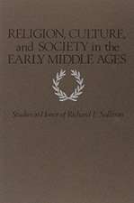 Religion, Culture, and Society in the Early Middle Ages