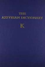 Assyrian Dictionary of the Oriental Institute of the University of Chicago, Volume 8, K