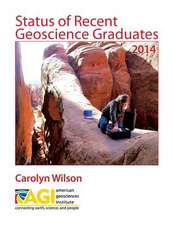 Status of Recent Geoscience Graduates 2014: A Photographic Anthology