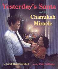 Yesterday's Santa and the Chanukah Miracle