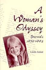 A Woman's Odyssey: Journals, 1976-1992