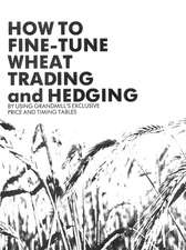 Wheat Trading and Hedging