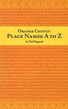 Orange County Place Names A to Z