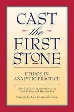 Cast First Stone Ethics Analyt (P)