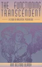 The Functioning Transcendent