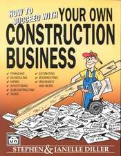 How to Succeed with Your Own Construction Business