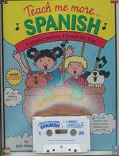 Teach Me More... Spanish: Cassette: A Musical Journey Through the Year