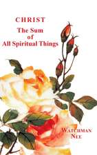 Christ the Sum of All Spiritual Things