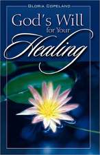 God's Will for Your Healing