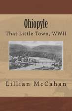 Ohiopyle: That Little Town, WWII