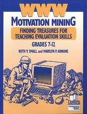 WWW Motivation Mining: Finding Treasures for Teaching Evaluation Skills, Grades 7-12