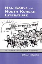 Han Sorya and North Korean Literature – The Failure of Socialist Realism in the DPRK