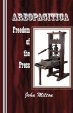 Areopagitica: Freedom of the Press