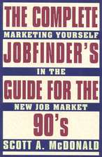 Complete Job Finders Guide for the 90's