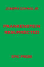 Frankenstein Resurrected