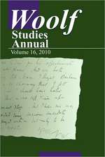 Woolf Studies Annual Vol. 16