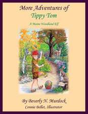 More Adventures of Tippy Tom