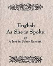 Carolino, P: English as She is Spoke